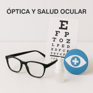 Óptica y Salud Ocular